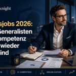 Businessjobs 2026: Warum starke Generalisten Prozesse verbinden, statt nur Termine zu verwalten